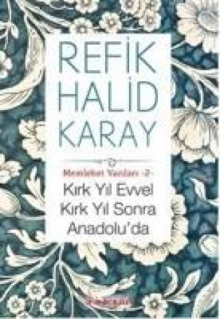 Knjiga Memleket Yazilari-2 Refik Halid Karay