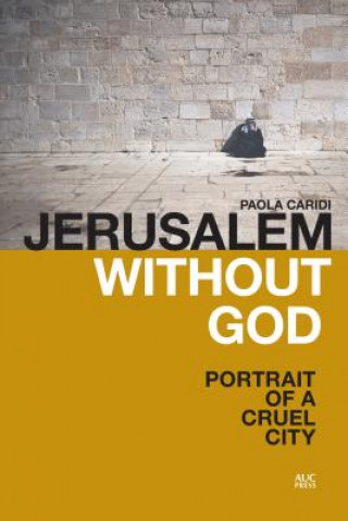 Kniha Jerusalem without God Paola Caridi