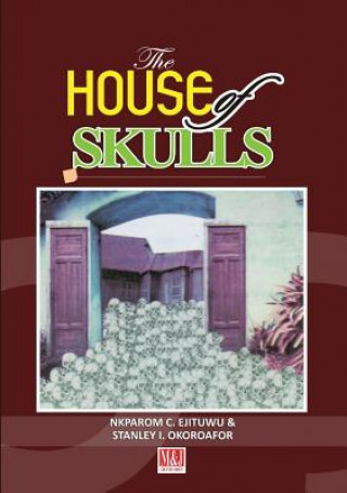 Libro House of Skulls Nkparom C. Ejituwu