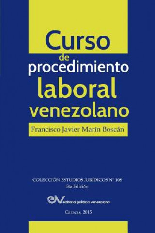 Kniha Curso de Procedimiento Laboral Venezolano Francisco Javier MARÍN BOSCÁN