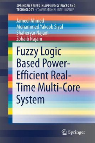 Book Fuzzy Logic Based Power-Efficient Real-Time Multi-Core System Jameel Ahmed