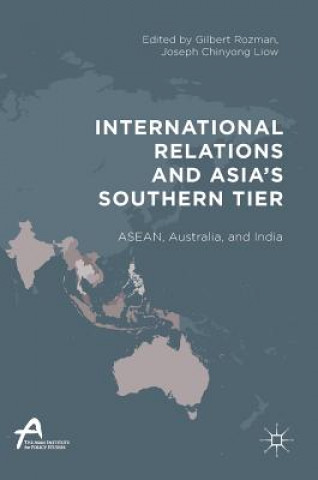 Kniha International Relations and Asia's Southern Tier Gilbert Rozman