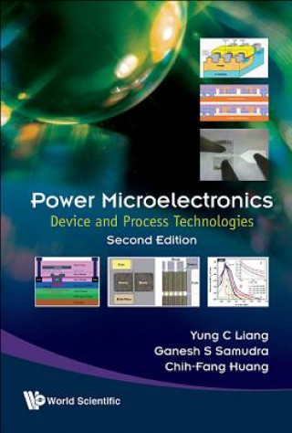 Knjiga Power Microelectronics: Device And Process Technologies Yung Chii Liang
