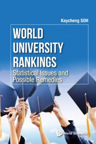 Carte World University Rankings: Statistical Issues And Possible Remedies Kay Cheng Soh