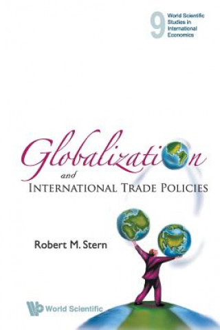 Książka Globalization And International Trade Policies Robert M. Stern