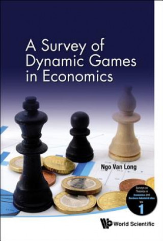 Kniha Survey Of Dynamic Games In Economics, A Ngo Van Long
