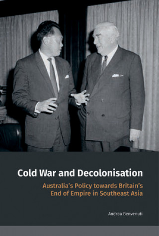 Könyv Cold War and Decolonisation Andrea Benvenuti