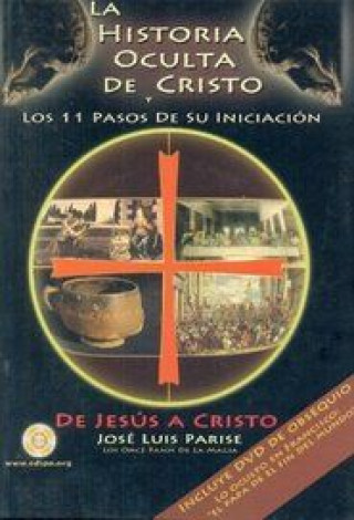 Book La historia oculta de Cristo y los 11 pasos de su iniciacion 