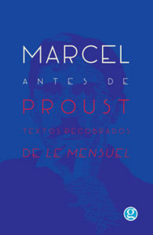 Kniha MARCEL ANTES DE PROUST 
