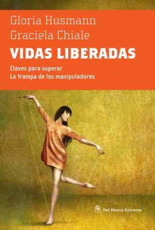 Buch Vidas Liberadas Graciela Chiale