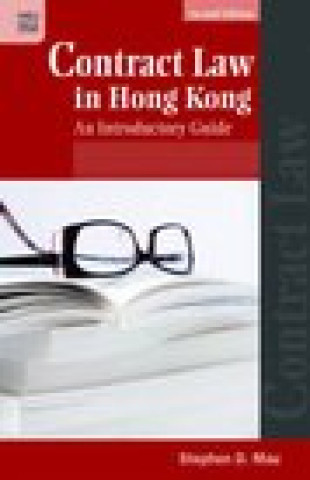 Könyv Contract Law in Hong Kong - An Introductory Guide Stephen D. Mau