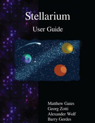 Kniha STELLARIUM USER GD Matthew Gates