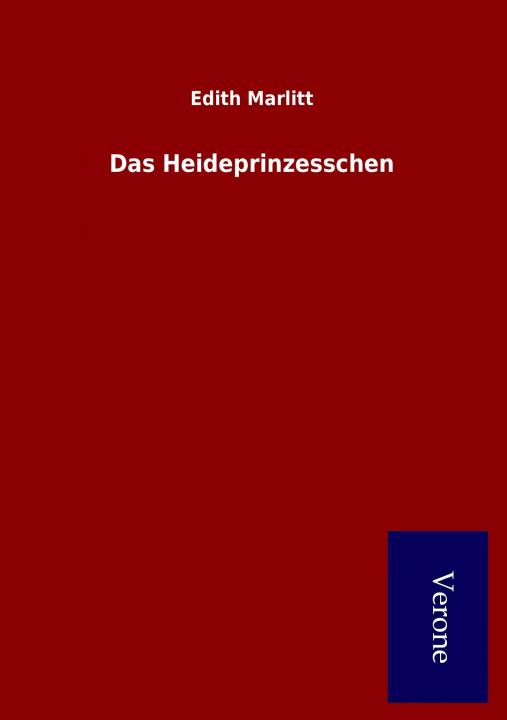 Buch Das Heideprinzesschen Edith Marlitt