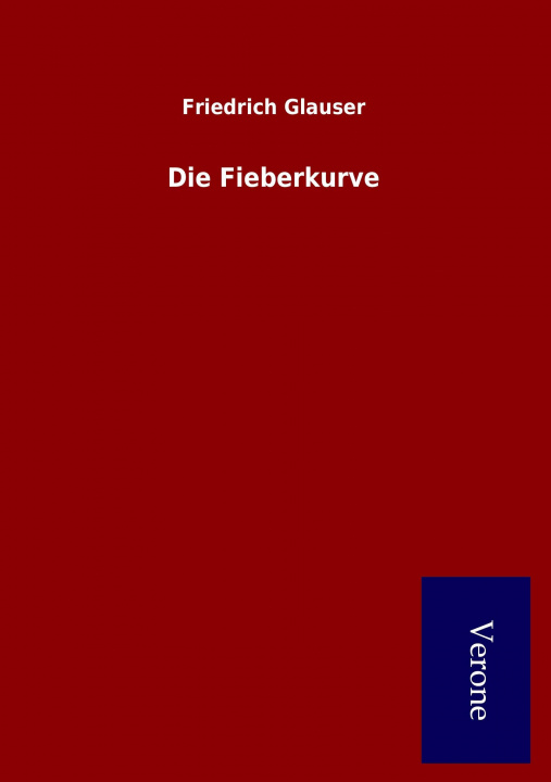 Buch Die Fieberkurve Friedrich Glauser