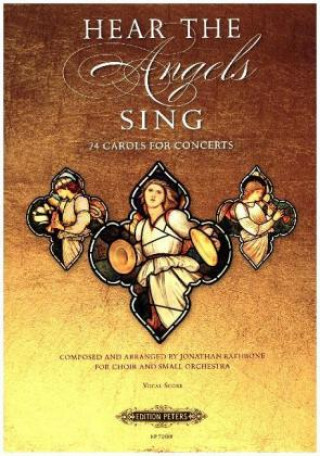 Knjiga HEAR THE ANGELS SING MIXED VOICE CHOIR & Jonathan Rathbone