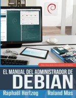 Könyv manual del Administrador de Debian Rapha'l Hertzog