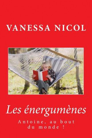Kniha FRE-ANTOINE AU BOUT DU MONDE Vanessa Nicol