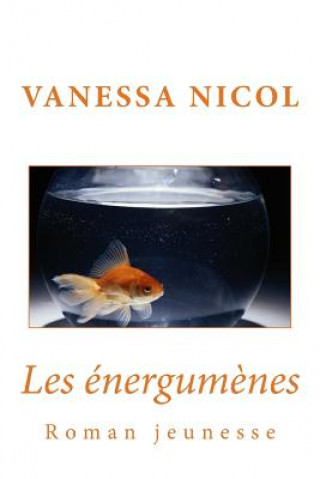 Kniha FRE-LES ENERGUMENES Vanessa Nicol