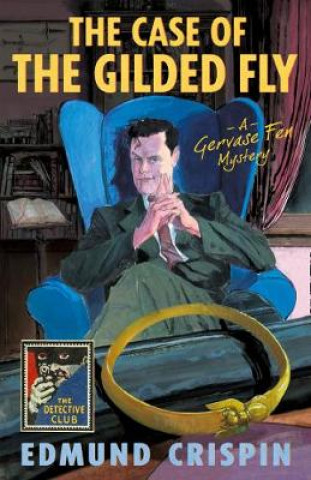 Könyv Case of the Gilded Fly Edmund Crispin