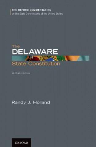 Könyv Delaware State Constitution Randy J. Holland