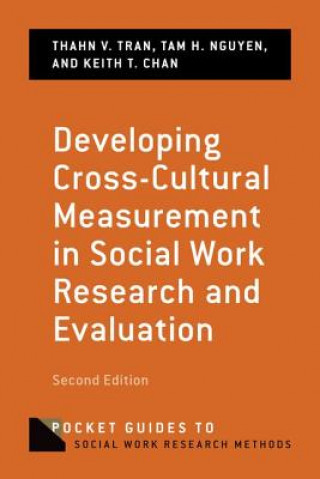 Kniha Developing Cross-Cultural Measurement in Social Work Research and Evaluation Thahn Tran