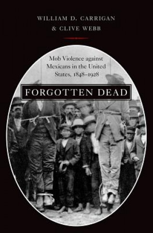 Book Forgotten Dead William D. Carrigan