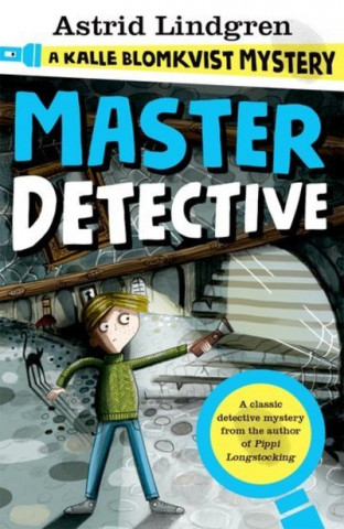 Kniha Kalle Blomkvist Mystery: Master Detective Astrid Lindgren