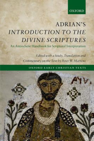 Kniha Adrian's Introduction to the Divine Scriptures Peter W. Martens