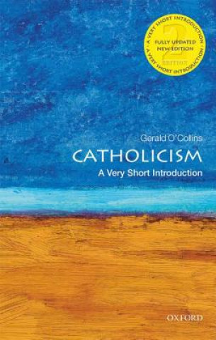 Kniha Catholicism: A Very Short Introduction O'Collins