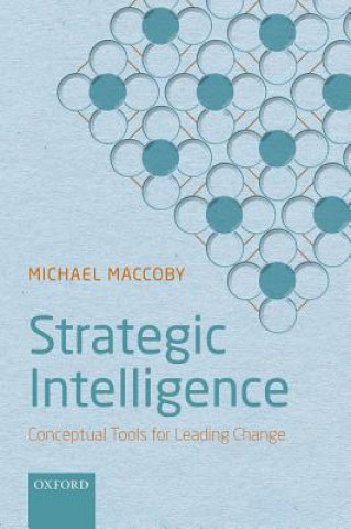 Könyv Strategic Intelligence Michael Maccoby