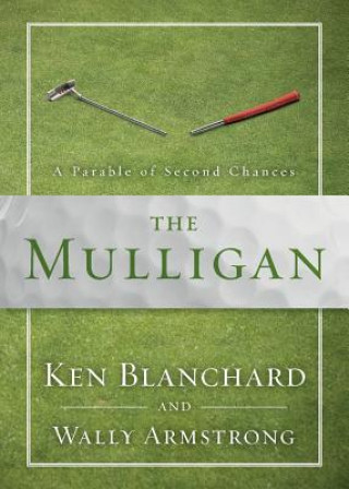 Könyv Mulligan Ken Blanchard