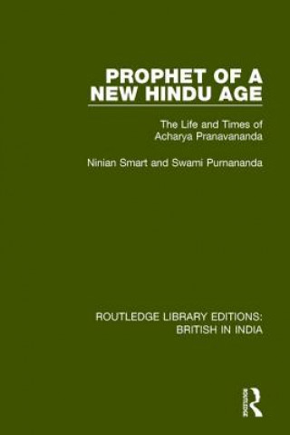 Kniha Prophet of a New Hindu Age Ninian Smart