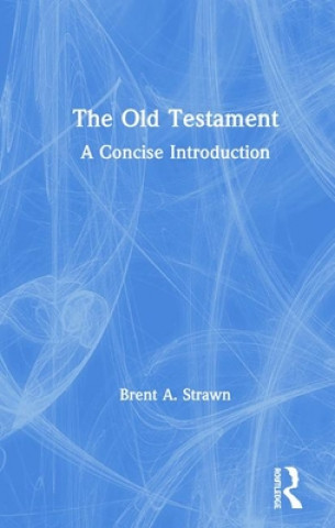 Knjiga Old Testament Brent A. Strawn