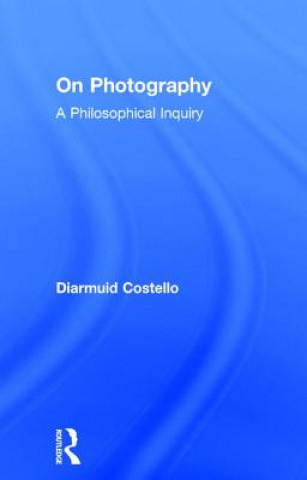 Knjiga On Photography Diarmuid Costello