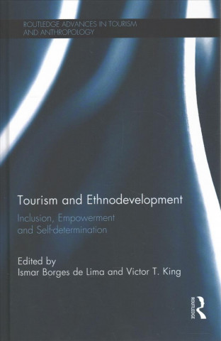 Kniha Tourism and Ethnodevelopment 