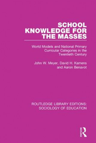 Könyv School Knowledge for the Masses John W. Meyer