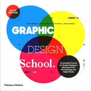 Книга Graphic Design School David Dabner