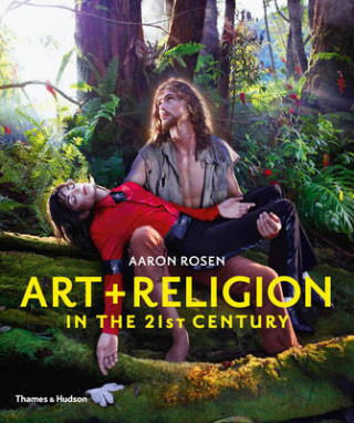 Carte Art & Religion in the 21st Century Aaron Rosen