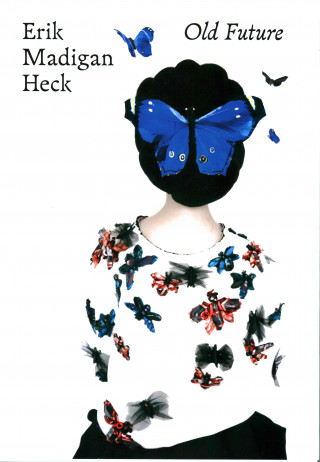 Buch Erik Madigan Heck: Old Future Erik Madigan Heck