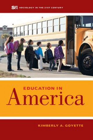 Carte Education in America Kimberly A. Goyette