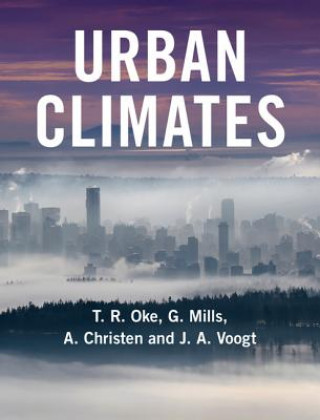 Kniha Urban Climates Tim R. Oke