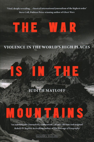Könyv War is in the Mountains Judith Matloff
