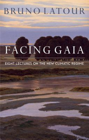 Książka Facing Gaia Bruno Latour