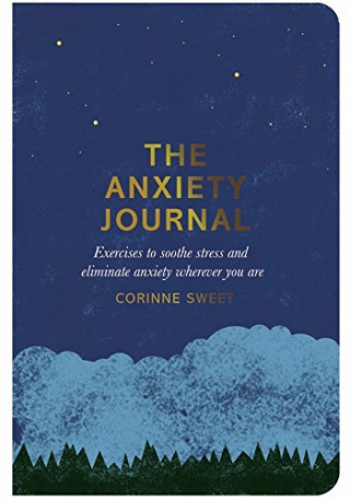 Книга Anxiety Journal Corinne Sweet