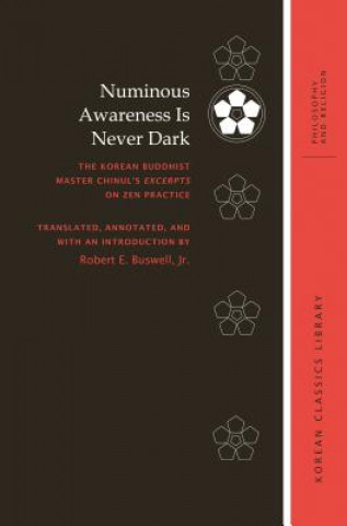 Libro Numinous Awareness Is Never Dark Robert E. Buswell