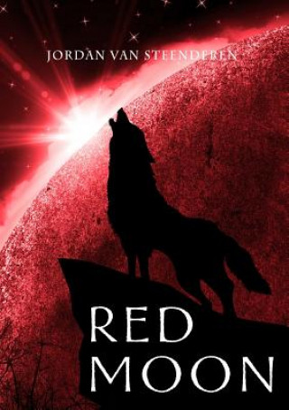 Kniha Red Moon JORD VAN STEENDEREN