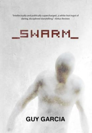 Buch Swarm GUY GARCIA