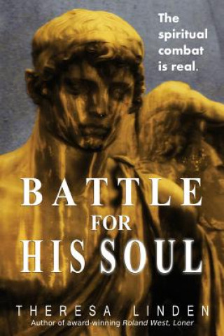 Könyv Battle for His Soul Linden