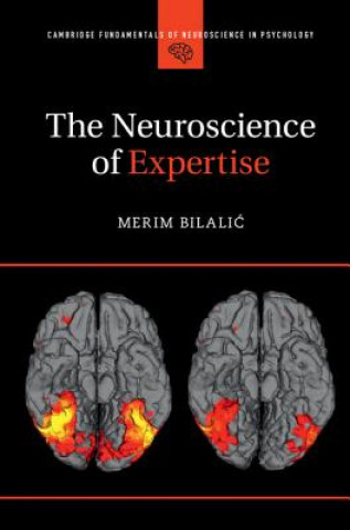 Buch Neuroscience of Expertise Merim Bilalic