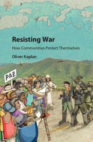 Kniha Resisting War Oliver Kaplan
